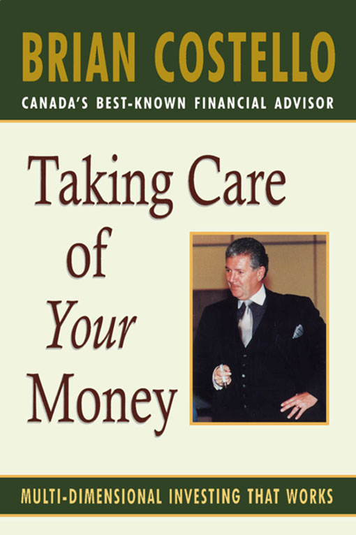 Title details for Taking Care of Your Money by Brian Costello - Available